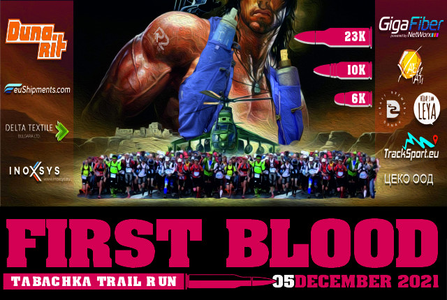 Tabachka Trail Run /FIRST BLOOD/